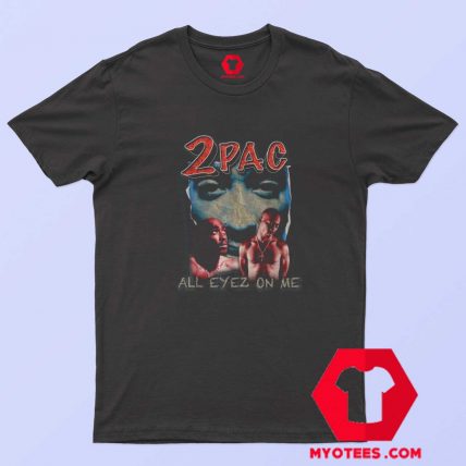 Vintage Tupac All Eyez On Me Unisex T Shirt