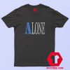 Alone Asap Vlone Parody Unisex T Shirt