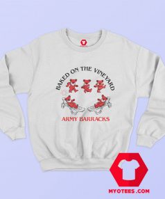 Baked On The Vineyard Army Barracks Sweatshirt