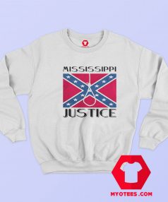 Confederate Flag Mississippi Justice Unisex Sweatshirt