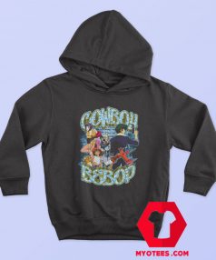 Cowboy Bebop Team Funny Anime Retro Hoodie