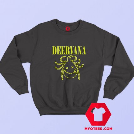 Deervana Funny Nirvana Parody Unisex Sweatshirt