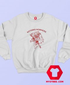 Grim Reaper Nothing Nowhere Unisex Sweatshirt 1