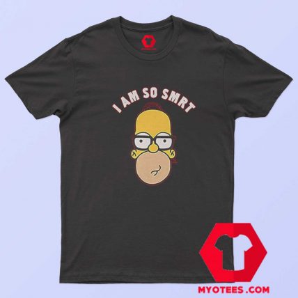 Homer Simpson I Am So SMRT Unisex T Shirt