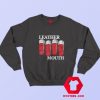 Leathermouth Blood Pills Band Unisex Sweatshirt