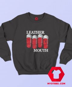 Leathermouth Blood Pills Band Unisex Sweatshirt