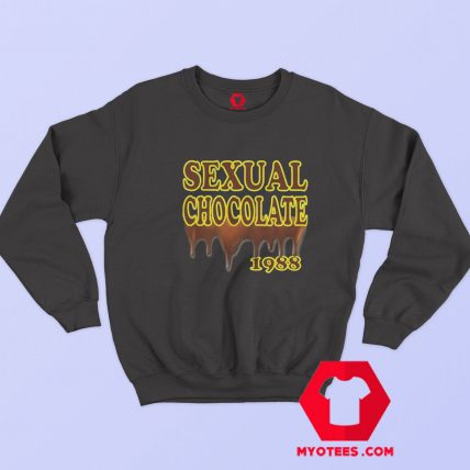 Sexual Chocolate 1988 Coming To America Sweatshirt