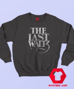 The Band Last Waltz Winterland Unisex Sweatshirt