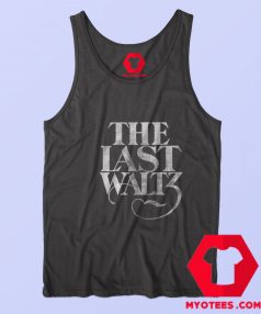 The Band Last Waltz Winterland Unisex Tank Top