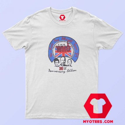 The Who 25th Anniversary Tour Unisex T Shirt