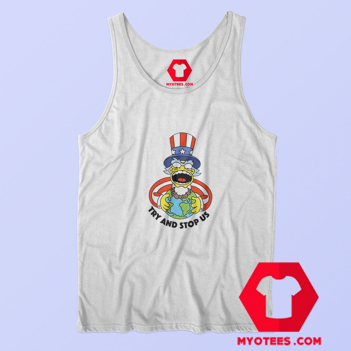 Try And Stop Us The Simpsons Unisex Tank Top | MYOTEES