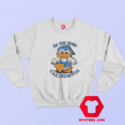 Vintage Im The Boss California Duck Unisex Sweatshirt