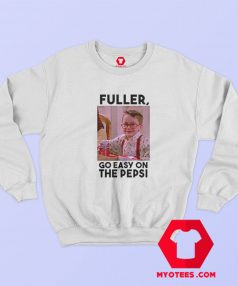 Fuller Go Easy On The Pepsi Ugly Christmas Sweatshirt