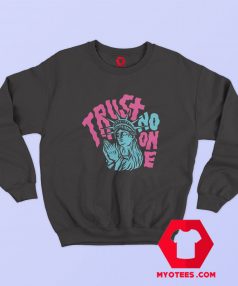 Liberty Trust No One Graphic Unisex Sweatshirt