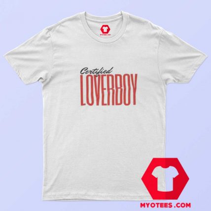 Certified Lover Boy Graphic Unisex T Shirt