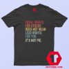 Equal Rights For Others Does Not Mean T shirt