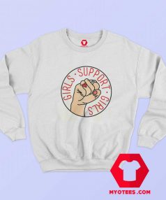 Girls Support Girls Graphic Unisex Sweatshirt