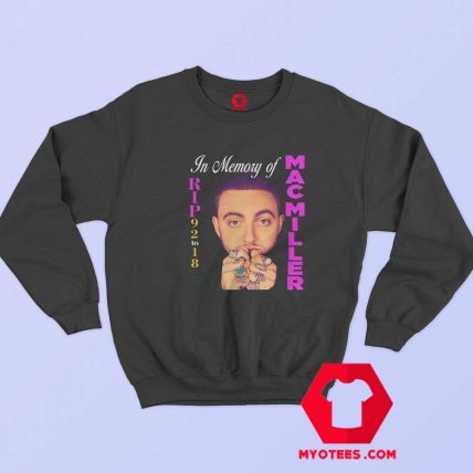 In Memory Of Mac Miller 92 To 18 Unisex Sweatshirt