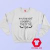 Its The Most Wonderful Time Of The Year Sweatshirt