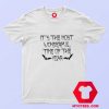 Its The Most Wonderful Time Of The Year T shirt