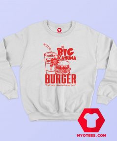 Pulp Fiction The Big Kahuna Burger Unisex Sweatshirt