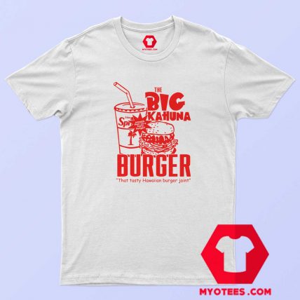 Pulp Fiction The Big Kahuna Burger Unisex T Shirt