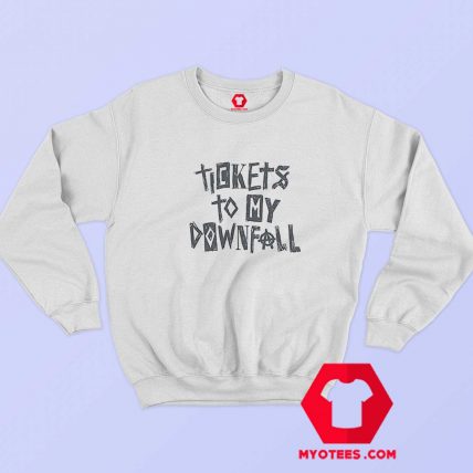 Tickets To My Downfall Graphic Unisex Sweatshirt