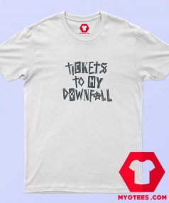 Tickets To My Downfall Graphic Unisex T shirt