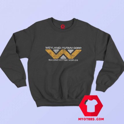 Weyland yutani Corp Building Worlds Movie Sweatshirt