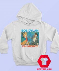 Bob Dylan Oh Mercy Album Musik Unisex Hoodie