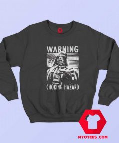 Darth Vader Star Wars Warning Choking Hazard Sweatshirt