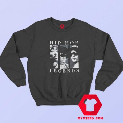 Hip Hop Legends 2Pac Tupac Biggie EazyE Sweatshirt