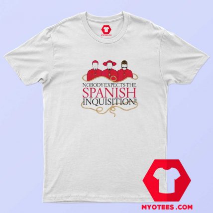 Monty Python The Spanish Inquisition T shirt