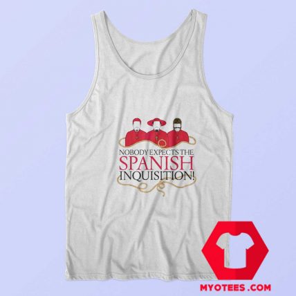 Monty Python The Spanish Inquisition Tank Top