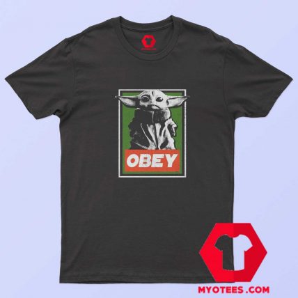 Obey Baby Yoda Funny Star Wars Parody T shirt