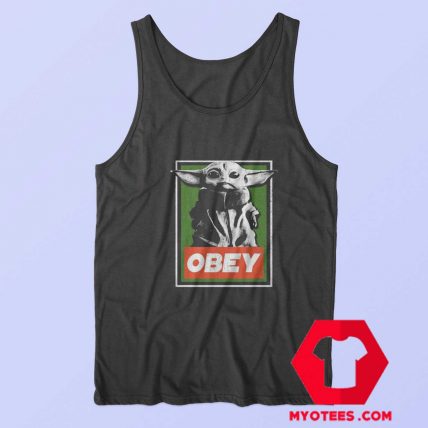 Obey Baby Yoda Funny Star Wars Parody Tank Top