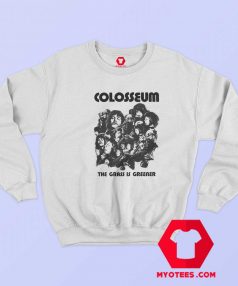 Colosseum The Grass Is Greener 1970 Sweatshirt