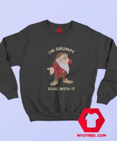 Disney Snow White Im Grumpy Deal With ItSweatshirt Sweatshirt