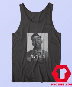 Bow Tie Killer Problem Child Mugshot Tank Top