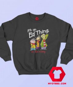 Rare Its An Ed Edd n Eddy Vintage Unisex Sweatshirt