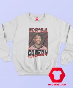 21 Chappelle Comedy Savage Unisex Sweatshirt