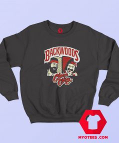 Backwoods Cheech Chong Smoke Weed Sweatshirt