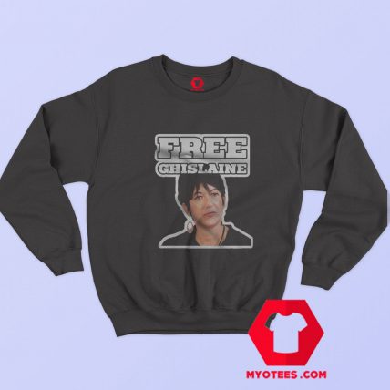 Free Ghislaine Maxwell Graphic Unisex Sweatshirt