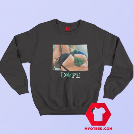 Marijuana Pot Kush Blunt Smoke Weed Sweatshirt