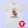 If I Get Circumcised When Will I Keep My Smegma T shirt