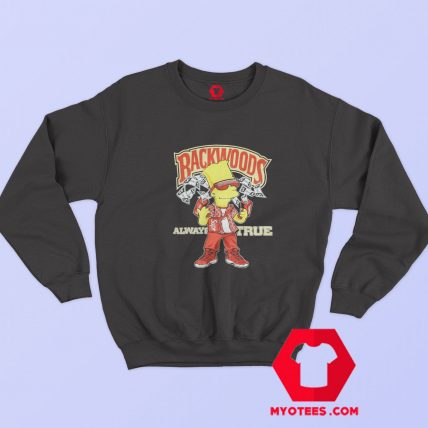 Always Trus Simpson Backwood FUnny Parody Sweatshirt