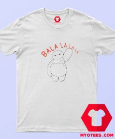 Big Hero 6 Baymax Ba La La La Unisex T shirt