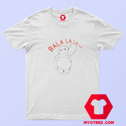 Big Hero 6 Baymax Ba La La La Unisex T shirt