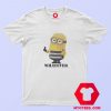 Funny Minion Whatever Prisoner Unisex T shirt