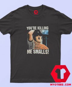 The Sandlot Youre Killing Me Smalls T Shirt